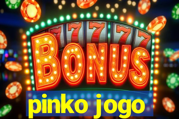 pinko jogo